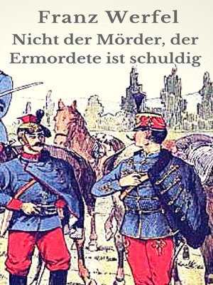 cover image of Nicht der Mörder, der Ermordete ist schuldig